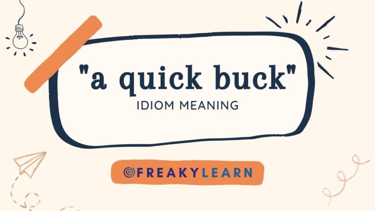 A Quick Buck: Meaning in Hindi & English