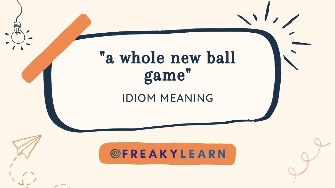 a-whole-new-ball-game-hindi-meaning