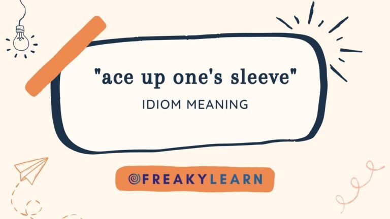 Ace Up One’S Sleeve: Meaning in Hindi & English