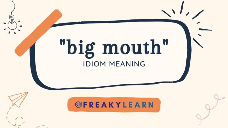 Big Mouth: Meaning in Hindi & English