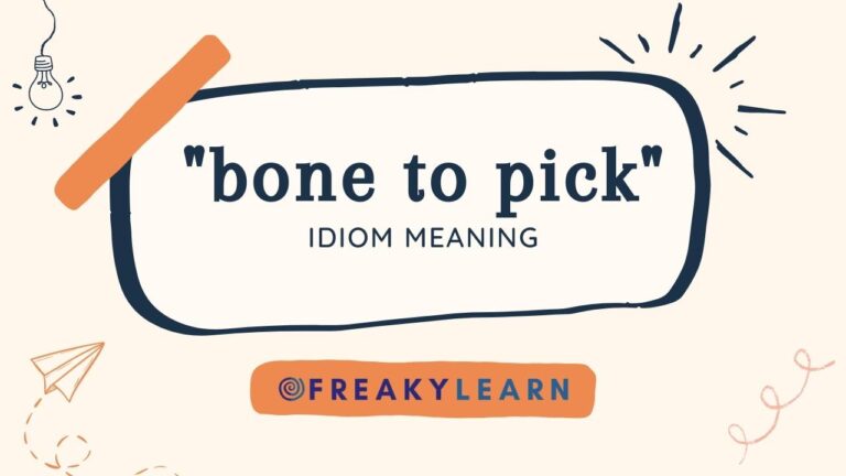 Bone To Pick: Meaning in Hindi & English