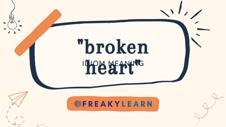 Broken Heart: Meaning in Hindi & English