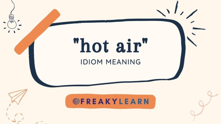 Hot Air: Meaning in Hindi & English