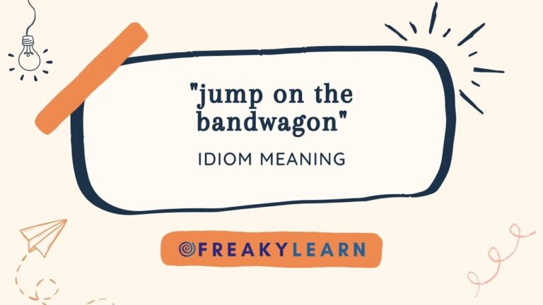 Jump On The Bandwagon: Meaning in Hindi & English