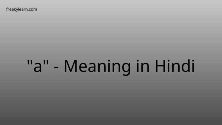 “a” Meaning in Hindi