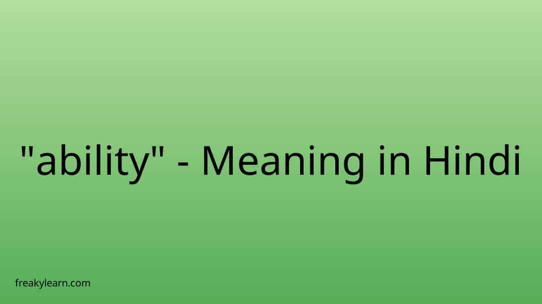 ability-meaning-ability-in-a-sentence-most-common-words-in-english