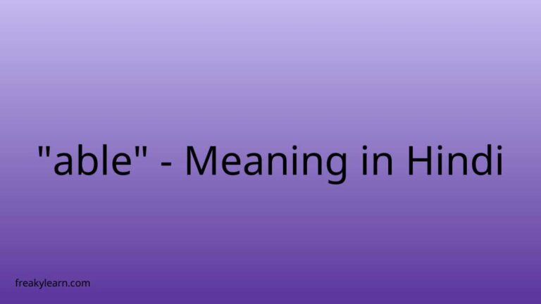 “able” Meaning in Hindi