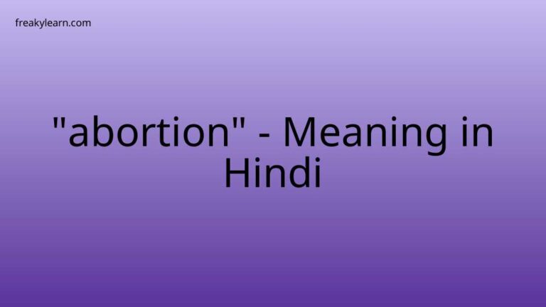 “abortion” Meaning in Hindi