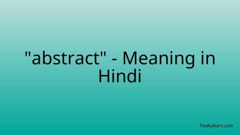 “abstract” Meaning in Hindi