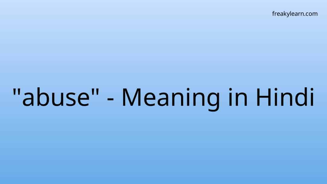 abuse-meaning-in-hindi-basicknowledgeofenglish-englishvocabulary