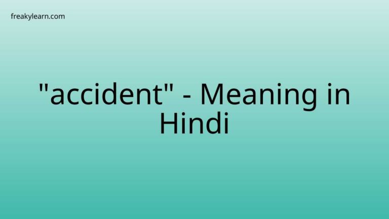 “accident” Meaning in Hindi