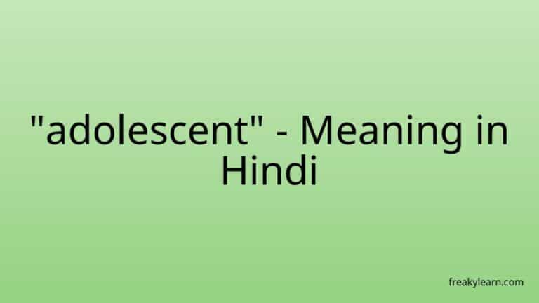 “adolescent” Meaning in Hindi