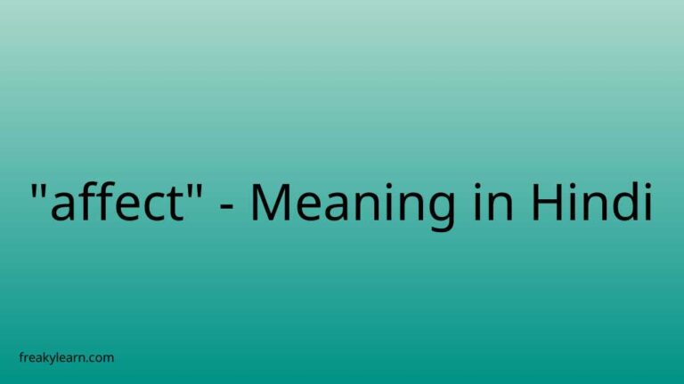 “affect” Meaning in Hindi