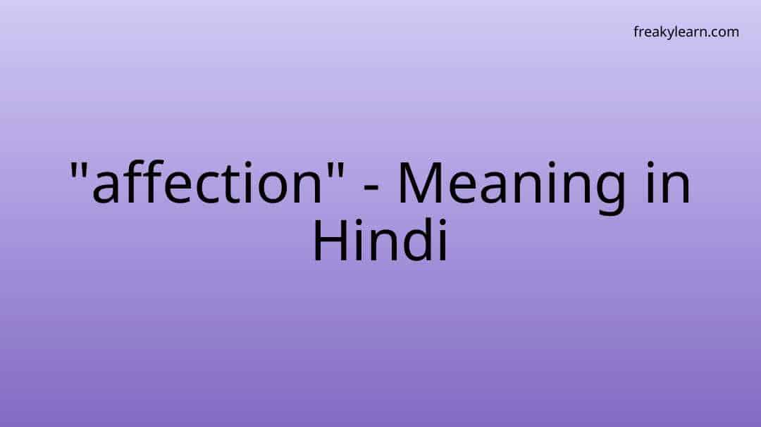 affection-meaning-in-hindi-freakylearn