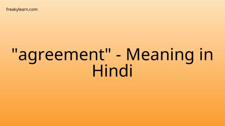 “agreement” Meaning in Hindi