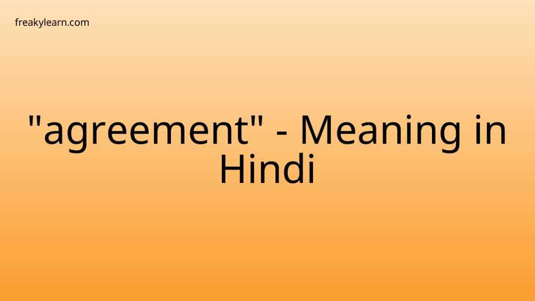 agreement-meaning-in-hindi-freakylearn