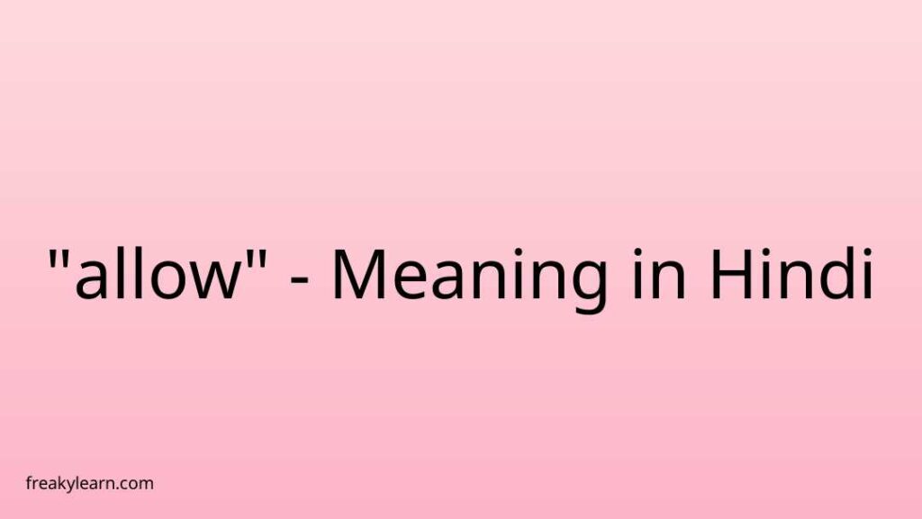 allow-meaning-in-hindi-freakylearn