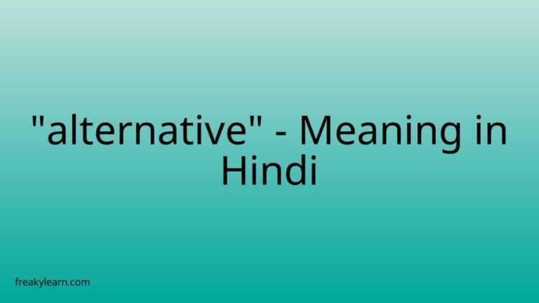 “alternative” Meaning in Hindi