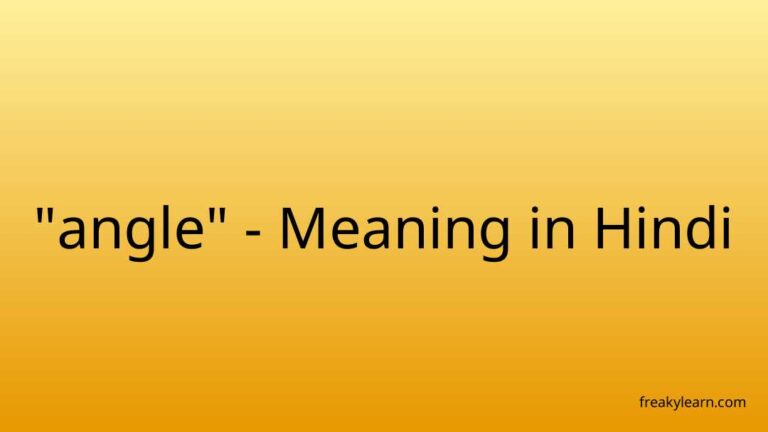 “angle” Meaning in Hindi