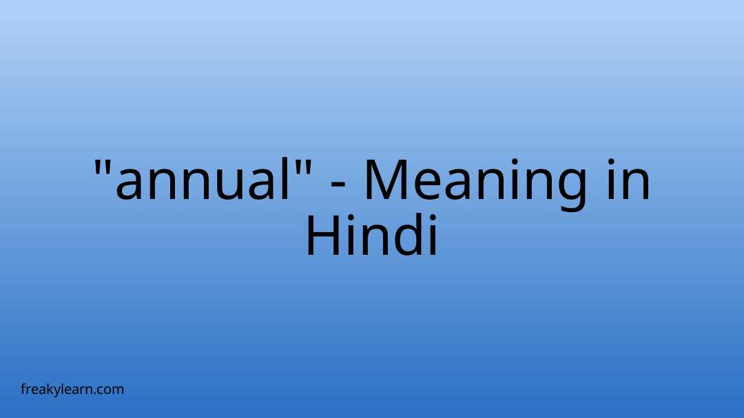 annual-meaning-in-hindi-freakylearn