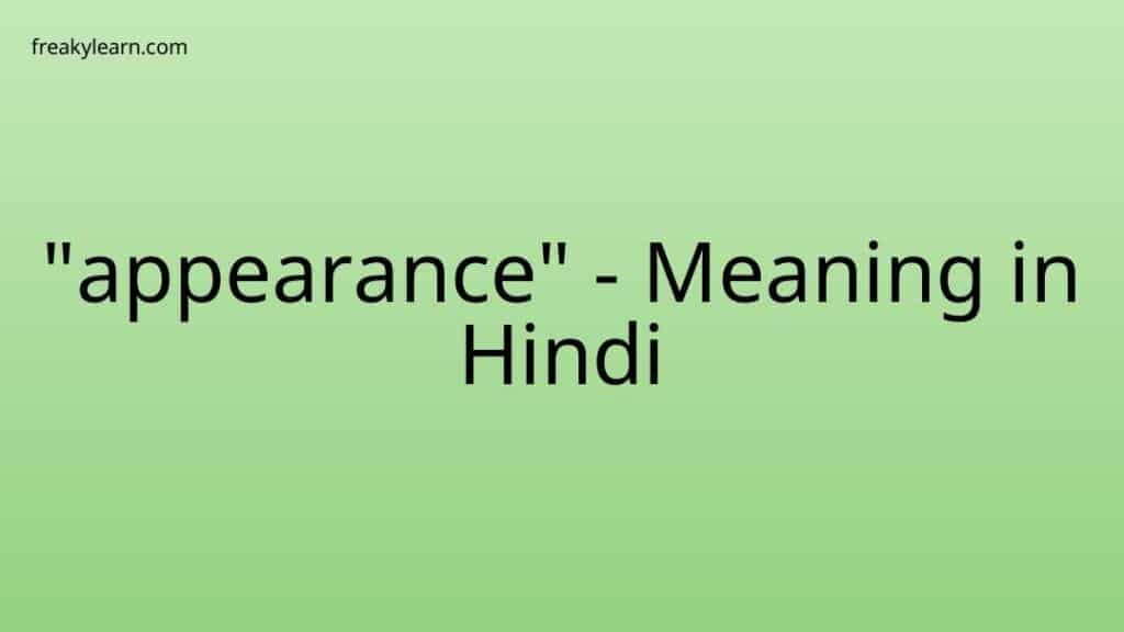 appearance-meaning-in-hindi-freakylearn