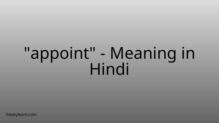 “appoint” Meaning in Hindi