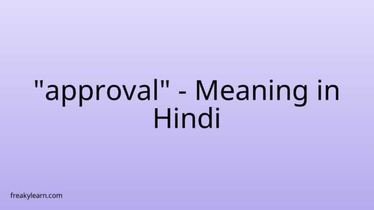 “approval” Meaning in Hindi