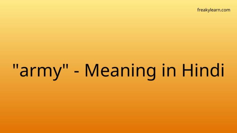 “army” Meaning in Hindi