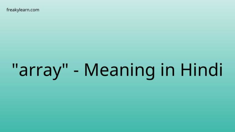 “array” Meaning in Hindi