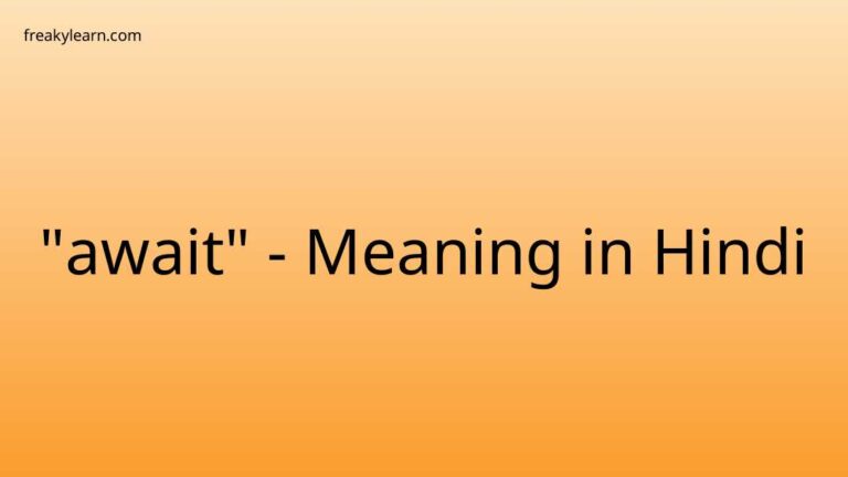 “await” Meaning in Hindi