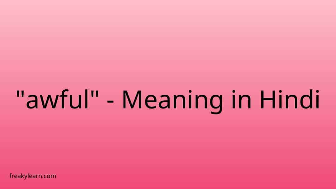 what-is-another-word-for-awful-awful-synonyms-antonyms-and