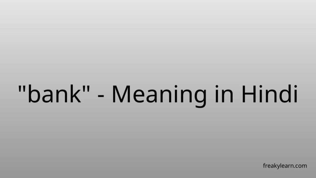 bank-meaning-in-hindi-freakylearn