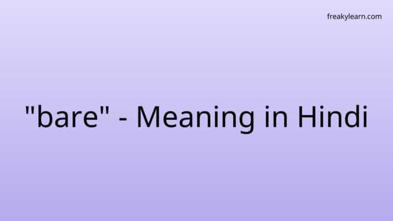 “bare” Meaning in Hindi