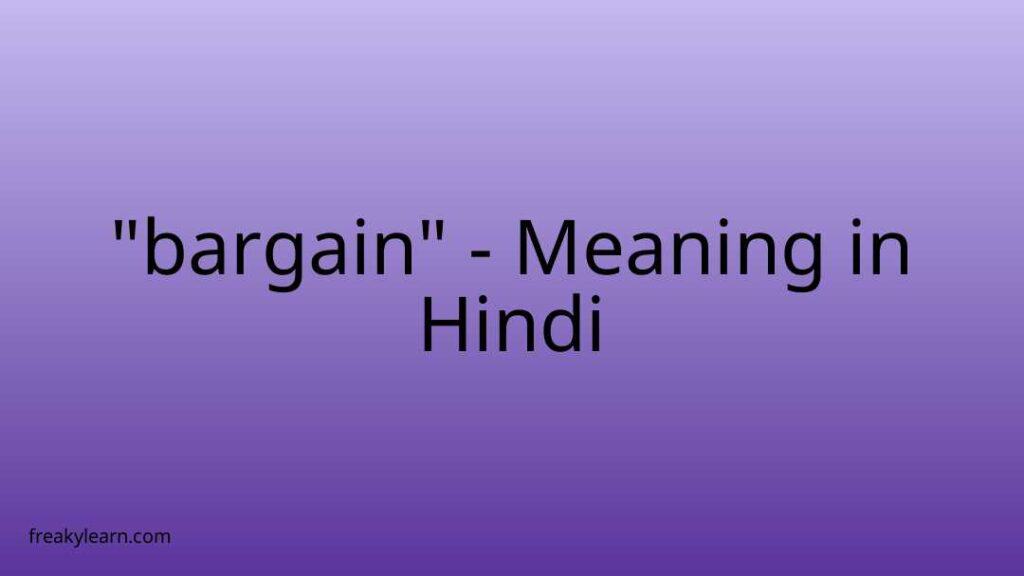 bargain-meaning-in-hindi-freakylearn