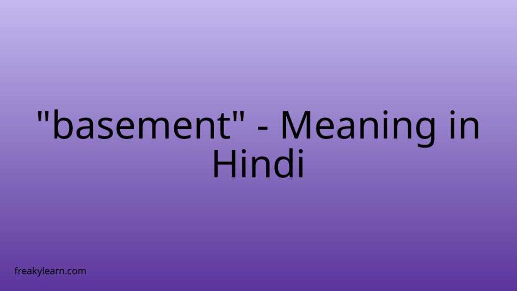 basement-meaning-in-hindi-freakylearn