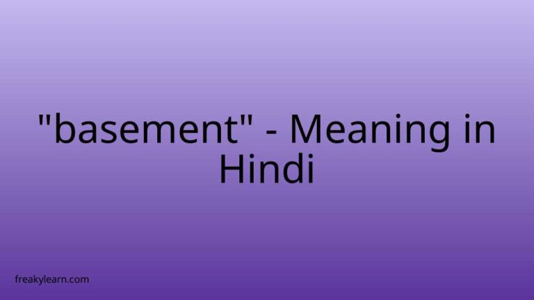 “basement” Meaning in Hindi