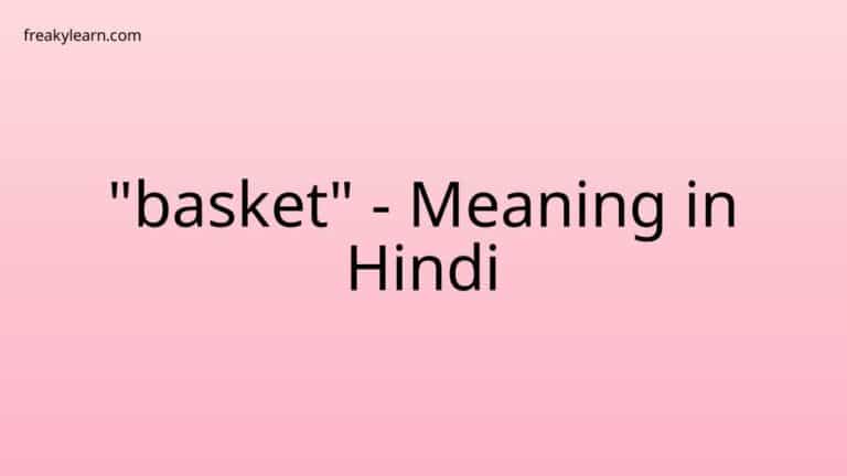 “basket” Meaning in Hindi