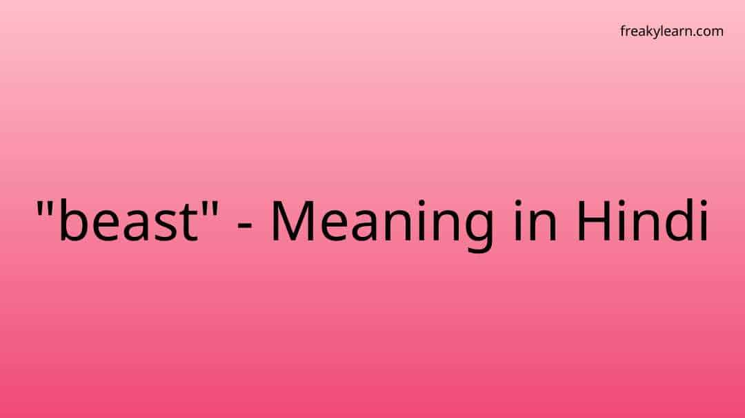 beast-meaning-in-hindi-freakylearn