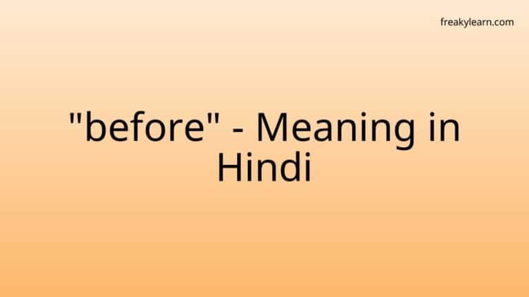 “before” Meaning in Hindi