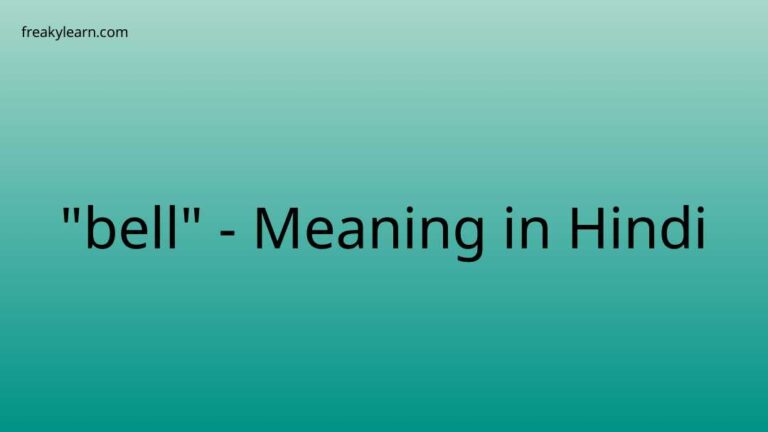 “bell” Meaning in Hindi