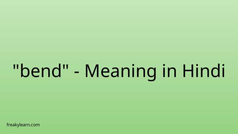 “bend” Meaning in Hindi