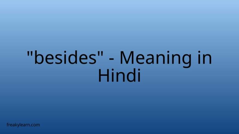 “besides” Meaning in Hindi