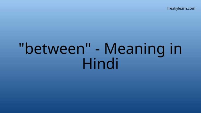 “between” Meaning in Hindi