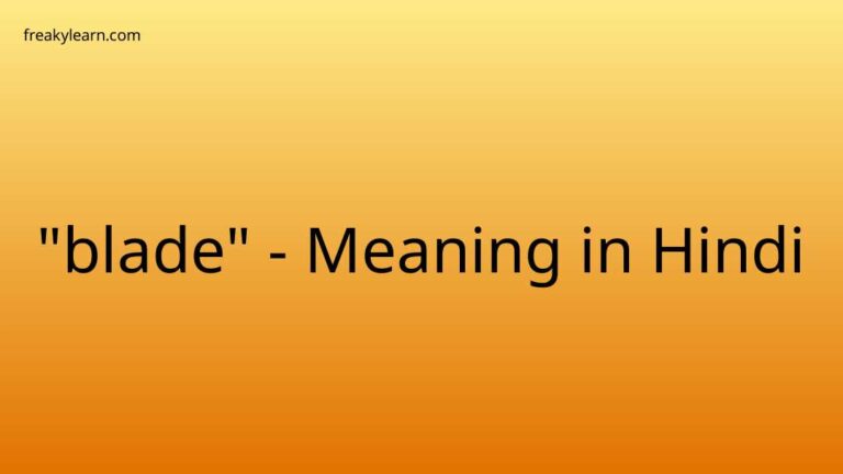 “blade” Meaning in Hindi