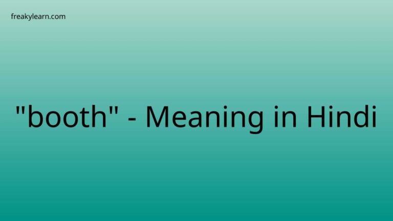 “booth” Meaning in Hindi