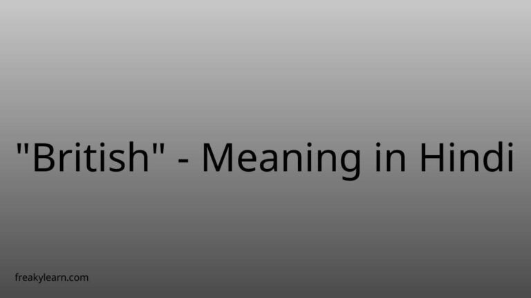 “British” Meaning in Hindi