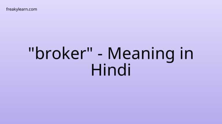 “broker” Meaning in Hindi