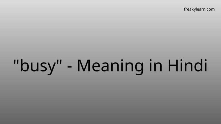 “busy” Meaning in Hindi