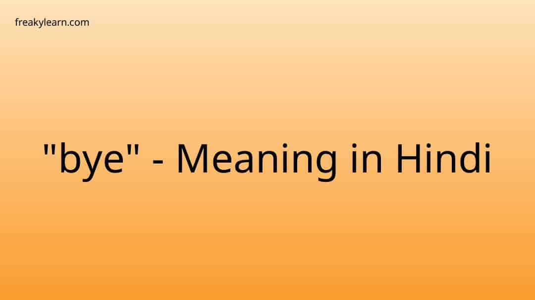 bye-meaning-in-hindi-freakylearn