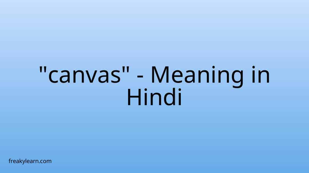 canvas-meaning-in-hindi-freakylearn